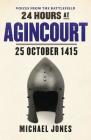 24 Hours at Agincourt Cover Image