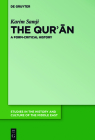 The Qur'ān: A Form-Critical History (Studies in the History and Culture of the Middle East #32) By Karim Samji Cover Image
