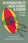 An Introduction to Linear Algebra and Tensors (Dover Books on Mathematics) By M. A. Akivis, V. V. Goldberg, Richard a. Silverman (Translator) Cover Image