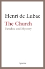 The Church: Paradox and Mystery By Henri de Lubac Cover Image