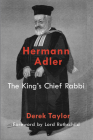 Hermann Adler: The King's Chief Rabbi Cover Image