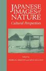 Japanese Images of Nature: Cultural Perspectives (Nias Man and Nature in Asia) By Pamela J. Asquith, Arne Kalland Cover Image
