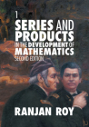 Series and Products in the Development of Mathematics Cover Image