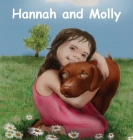 Hannah and Molly By Janet Sierzant, Delia White (Illustrator) Cover Image