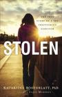 Stolen: The True Story of a Sex Trafficking Survivor Cover Image