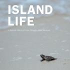 A Island Life: Natural History of Pulau Tengah, Johor, Malaysia By Batu Batu Resort Sdn Bhd Cover Image