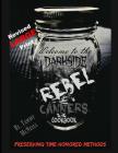 Rebel Canners Cookbook: Preserving Time-Honored Methods By Tammy McNeill Cover Image