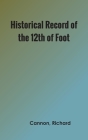 Historical Record of the Twelfth, or the East Suffolk, Regiment of Foot Cover Image