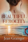 A Beautiful Ferocity: Cullen's Celtic Cabaret - Book 2 Cover Image