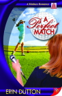 A Perfect Match By Erin Dutton Cover Image