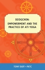 Empowerment and Ati Yoga By Tony Duff Cover Image