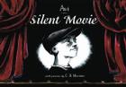 Silent Movie By C.B. Mordan (Illustrator), Avi Cover Image