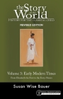 Story of the World, Vol. 3 Revised Edition: History for the Classical Child: Early Modern Times Cover Image