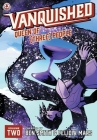 Vanquished: Queen of {Three}: Volume 2 By Ben Smith, Felicia Mars (Artist) Cover Image