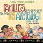 Mary Engelbreit Families Can Do Anything! 17-Month 2021-2022 Family Calendar By Mary Engelbreit Cover Image