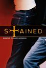 Stained By Jennifer Richard Jacobson Cover Image