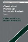 Classical and Multilinear Harmonic Analysis Cover Image