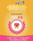 It's More Than Learning about How Babies are Made!: Chickadee Ages 2-5 By Goto Educational Technology Inc Cover Image