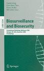 Biosurveillance and Biosecurity: International Workshop, Biosecure 2008, Raleigh, Nc, Usa, December 2, 2008. Proceedings (Lecture Notes in Computer Science #5354) Cover Image