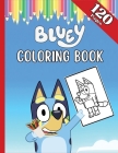 Bluey Coloring Book: The biggest Coloring Adventures for Kids Cover Image