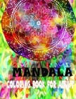 Mandala Coloring Book For Adult: Stress Relieving Mandala Designs for Adults Relaxation By Deep Corner Cover Image