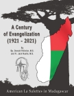 A Centuryof Evangelization (1921 - 2021): American la Salettes in Madagascar By Jack Nuelle, Donald Pelletier Cover Image