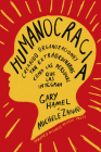 Humanocracia (Humanocracy, Spanish Edition): Creando Organizaciones Tan Increíbles Como Las Personas Que Las Componen By Gary Hamel Cover Image