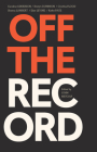 Off the Record By John Metcalf (Editor) Cover Image