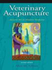 Veterinary Acupuncture: Ancient Art to Modern Medicine Cover Image