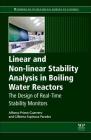 Linear and Non-Linear Stability Analysis in Boiling Water Reactors: The Design of Real-Time Stability Monitors By Alfonso Prieto Guerrero, Gilberto Espinosa Paredes Cover Image