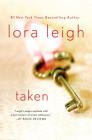 Taken: Stories By Lora Leigh Cover Image