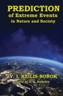 Predictions of Extreme Events in Nature and Society By Vladimir Keilis-Borok, Alexander Soloviev (Editor) Cover Image