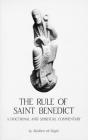 Rule of Saint Benedict, Volume 54: A Doctrinal and Spiritual Commentary (Cistercian Studies #1) Cover Image