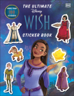 Disney Wish Ultimate Sticker Book By DK Cover Image