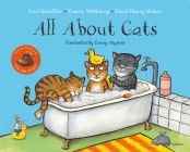 All About Cats By Frantz Wittkamp, Axel Scheffler (Illustrator), David Henry Wilson (Translated by) Cover Image
