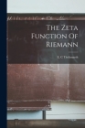 The Zeta Function Of Riemann By E. C. Titchmarsh (Created by) Cover Image