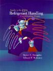 Guide to the E.P.A. Refrigerant Handling Certification Exam By Boyce Dwiggins, Edward Mahoney Cover Image