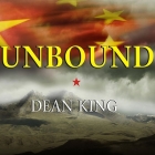 Unbound: A True Story of War, Love, and Survival By Dean King, Norman Dietz (Read by) Cover Image