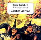 Witches Abroad (Discworld Novels (Audio)) Cover Image