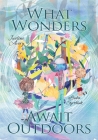 What Wonders Await Outdoors By Justine Avery, Liuba Syrotiuk (Illustrator) Cover Image