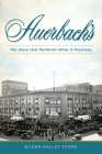 Auerbach's: The Store That Performs What It Promises (Landmarks) By Eileen Hallet Stone Cover Image