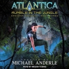 Rumble in the Jungle By Michael Anderle, Megan Tusing (Read by) Cover Image