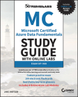 Microsoft Certified Azure Data Fundamentals Study Guide: With Online Labs: Exam Dp-900 Cover Image