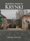 Memorial Book of Krynki (Krynki, Poland) By D. Rabin (Editor), Jonathan Wind (Index by), Michael Palmer (Editor) Cover Image