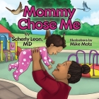Mommy Chose Me By Scherly Leon Cover Image