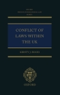 The Conflict of Laws Within the UK (Oxford Private International Law) Cover Image