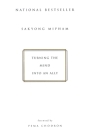 Turning the Mind Into an Ally By Sakyong Mipham Cover Image