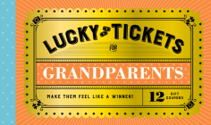 Lucky Tickets for Grandparents: 12 Gift Coupons Cover Image