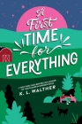 A First Time for Everything (Standard Edition) By K. L. Walther Cover Image