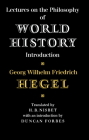 Lectures on the Philosophy of World History (Cambridge Studies in the History and Theory of Politics) By Georg Wilhelm Friedri Hegel, Hegel Georg Wilhelm Friedrich, D. Forbes (Editor) Cover Image